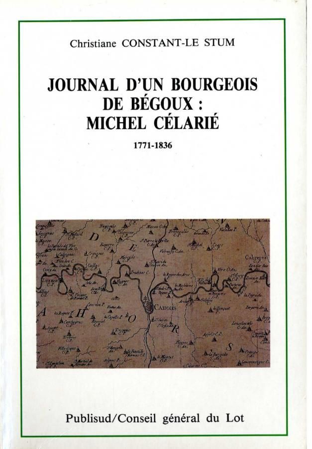 Le journal d'un bourgeois de Bégoux : Michel Célarié 1771-1836