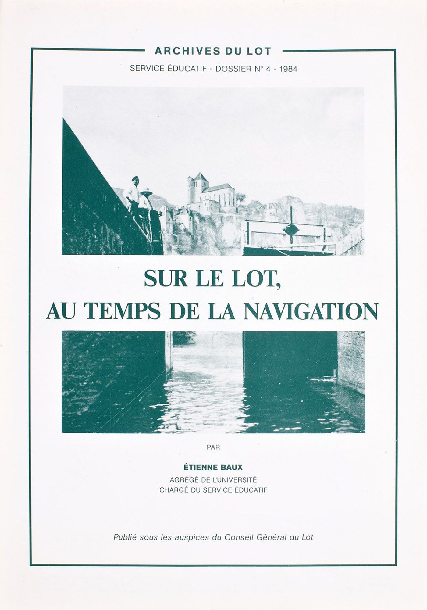 Sur le Lot au temps de la navigation